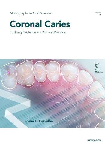 Coronal Caries: Evolving Evidence and Clinical Practice 2023