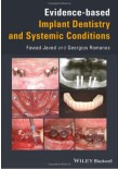 Evidence‐based Implant Dentistry and Systemic Conditions 2018