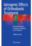  2015 Iatrogenic Effects of  Orthodontic Treatment 