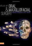 Atlas of Oral and Maxillofacial Surgery2016