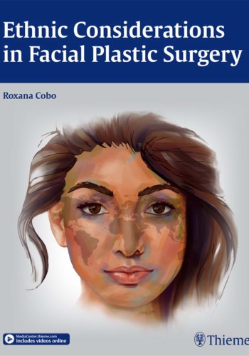 Ethnic Considerations in Facial Plastic Surgery 2016