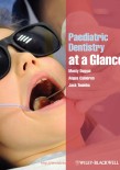 Paediatric Dentistry at a glance 2013