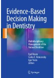 Evidence-Based  Decision Making in Dentistry 2017