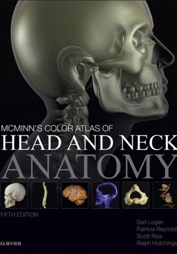  MCMINN’S COLOR ATLAS OF HEAD AND NECK ANATOMY