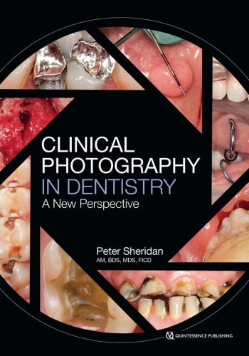 CLINICAL PHOTOGRAPHY IN DENTISTRY 2017