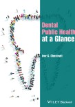 Dental Public Health  at a Glance 2016