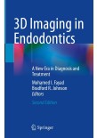 3D Imaging in Endodontics: A New Era in Diagnosis and Treatment 2023