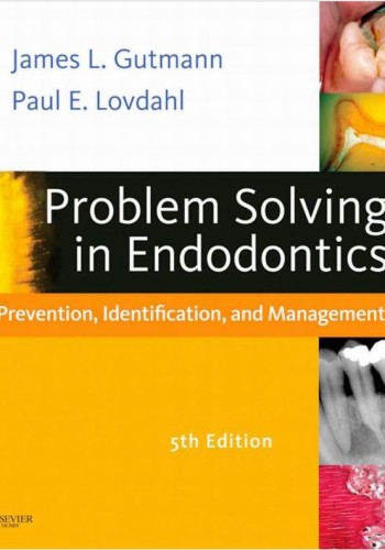 Problem Solving in Endodontics 2011