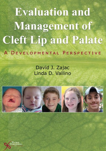 Evaluation and Management of Cleft Lip and Palate 2017