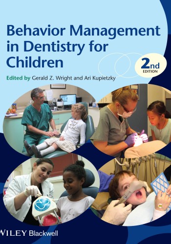 Behavior Management in Dentistry for Children 2014