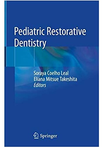 Pediatric Restorative Dentistry 2019