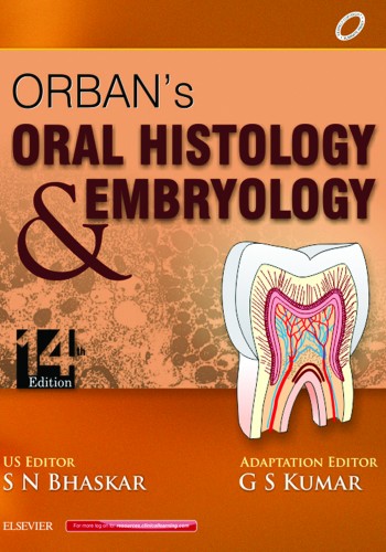Orban’s Oral Histology  and Embryology