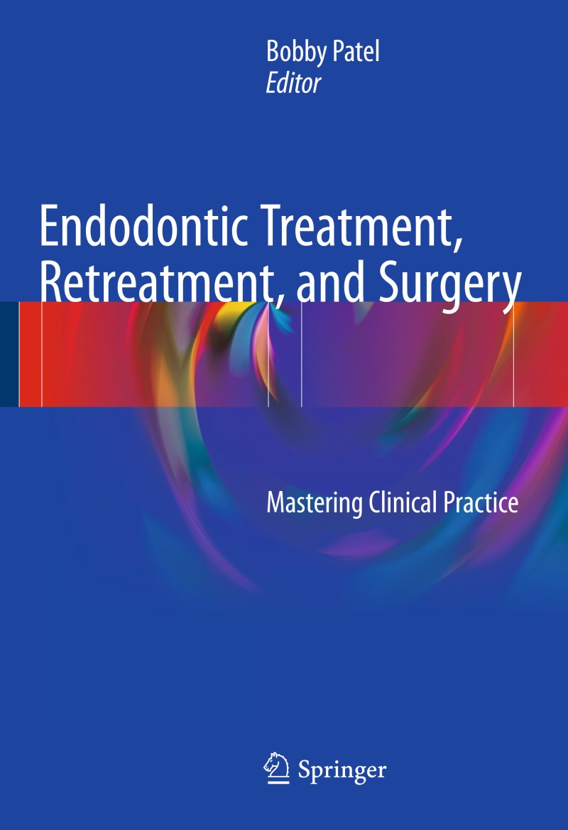 Endodontic Treatment, Retreatment, and Surgery 2016 انتشارات رویان پژوه