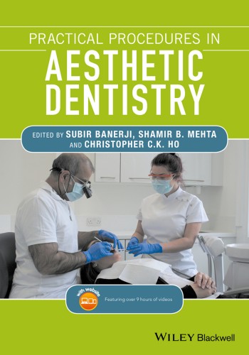 Practical Procedures in Aesthetic Dentistry 2017