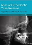 Atlas of Orthodontic Case Reviews 2017