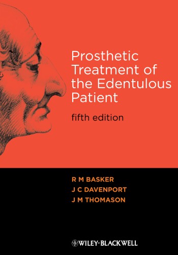 Prosthetic Treatment of the Edentulous Patient 2011