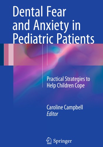 Dental Fear and Anxiety in Pediatric Patients 2017