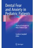 Dental Fear and Anxiety in Pediatric Patients 2017