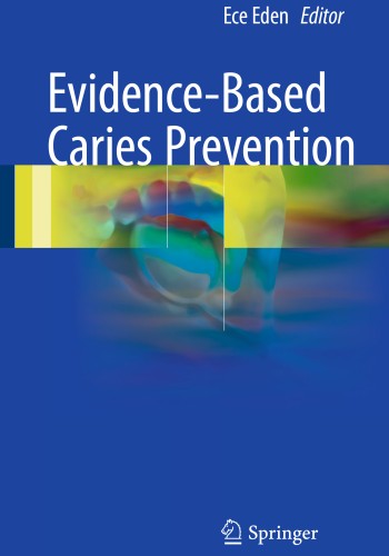Evidence-Based Caries Prevention 2016