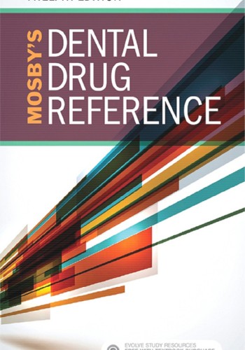 MOSBY’S DENTAL DRUG REFERENCE (2018)2vol