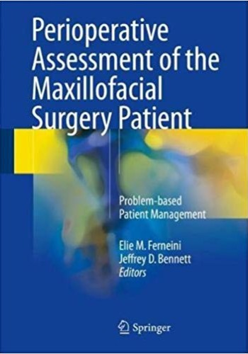 Perioperative Assessment of the Maxillofacial Surgery Patient2018