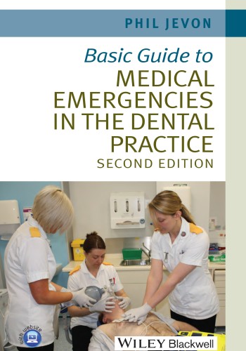 BASIC GUIDE TO MEDICAL EMERGENCIES IN THE DENTAL PRACTICE 2014
