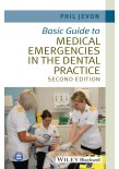 BASIC GUIDE TO MEDICAL EMERGENCIES IN THE DENTAL PRACTICE 2014