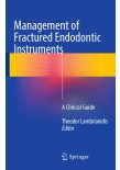 Management of Fractured Endodontic Instruments 2018