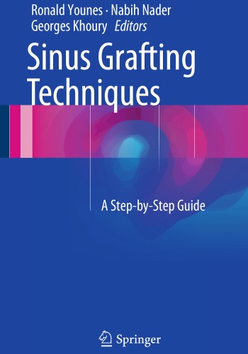 Sinus Grafting Techniques 2015