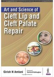 Art and Science of Cleft Lip and Cleft Palate Repair2018