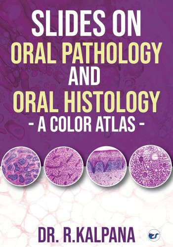 Slides on Oral Pathology and Oral Histology - A Color Atlas 2023