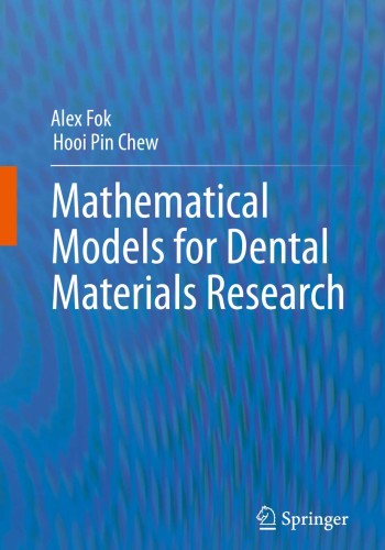 Mathematical Models for Dental Materials Research 2020