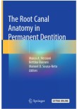 The Root Canal Anatomy in Permanent Dentition 2019