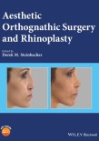 Aesthetic Orthognathic Surgery and Rhinoplasty 2019