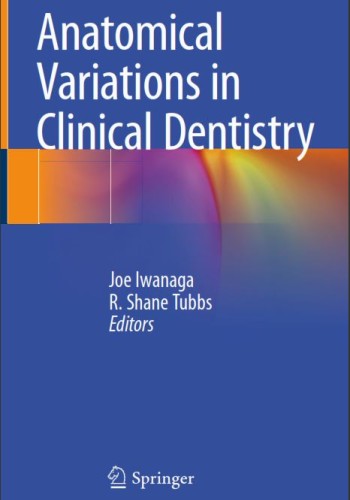 Anatomical Variations in Clinical Dentistry 2019