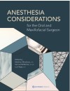 Anesthesia Considerations for the Oral and Maxillofacial Surgeon.JPG