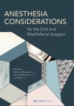 Anesthesia Considerations for the Oral and Maxillofacial Surgeon 2017 