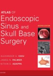Atlas of Endoscopic Sinus and Skull Base Surgery2019
