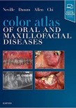 Color Atlas of Oral and Maxillofacial Diseases 2019