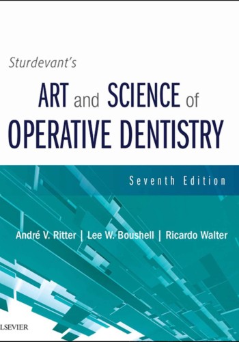 Sturdevant’s Art and Science of Operative Dentistry 2019