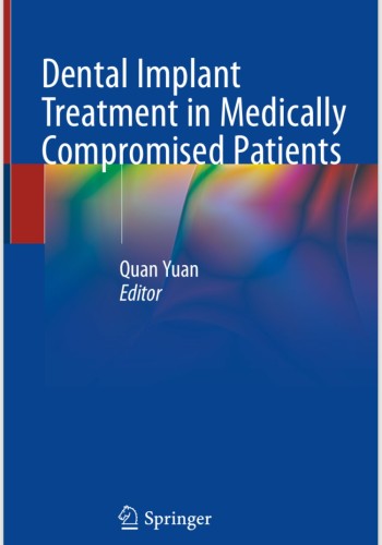 Dental Implant Treatment in Medically Compromised Patients 2019