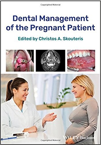 Dental Management of the Pregnant Patient 2018