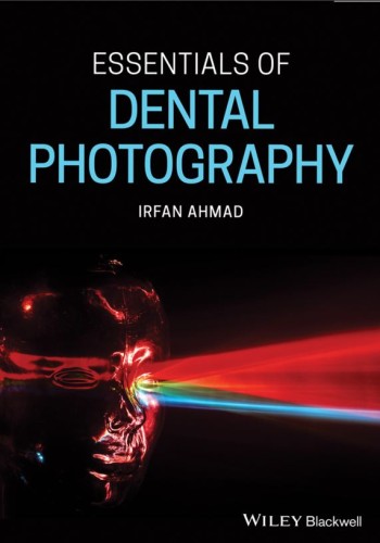 Essentials of Dental Photography2020