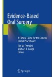 Evidence Based Oral Surgery 2019