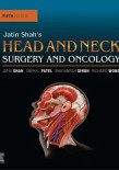 Jatin Shah’s Head and Neck Surgery and Oncology 2019
