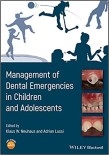 Management of Dental Emergencies in Children and Adolescents 2019