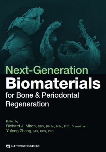 Next-Generation Biomaterials for Bone & Periodontal Regeneration2019