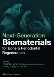 Next-Generation Biomaterials for Bone & Periodontal Regeneration2019