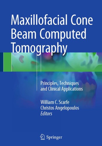 Maxillofacial Cone Beam Computed Tomography 2018