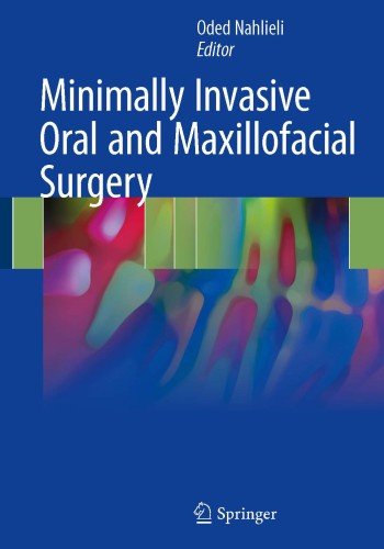 Minimally Invasive Oral and Maxillofacial Surgery 2018